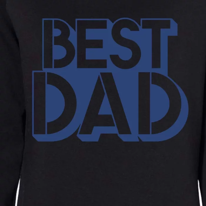 Best Dad Father's Day Gift Womens California Wash Sweatshirt