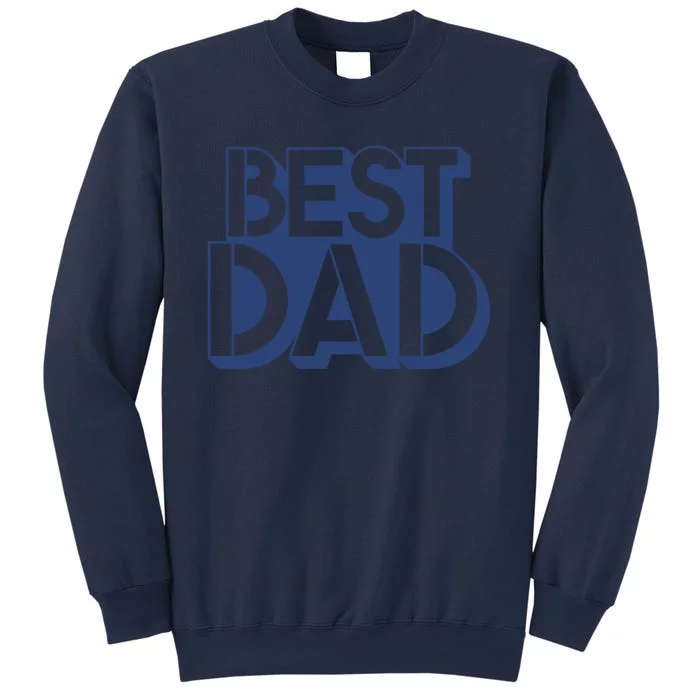 Best Dad Father's Day Gift Sweatshirt