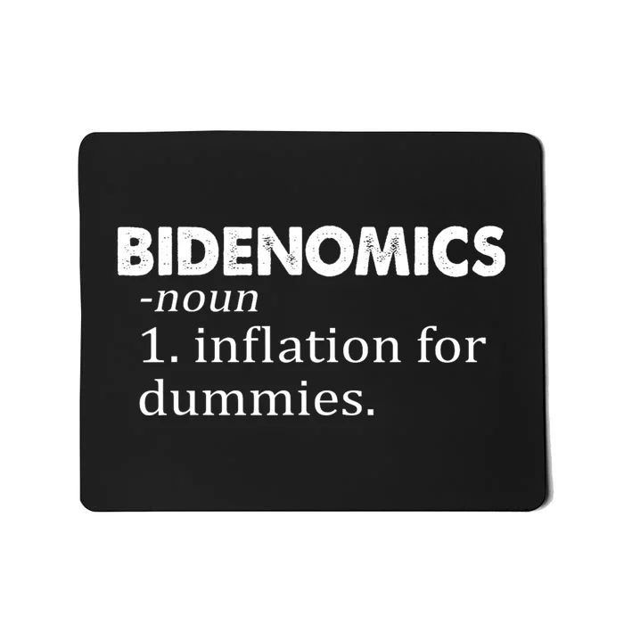 Bidenomics Definition Funny AntiBiden Mousepad