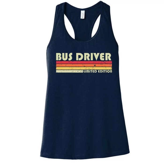 BUS DRIVER Funny Job Title Profession Birthday Worker Idea Women's Racerback Tank