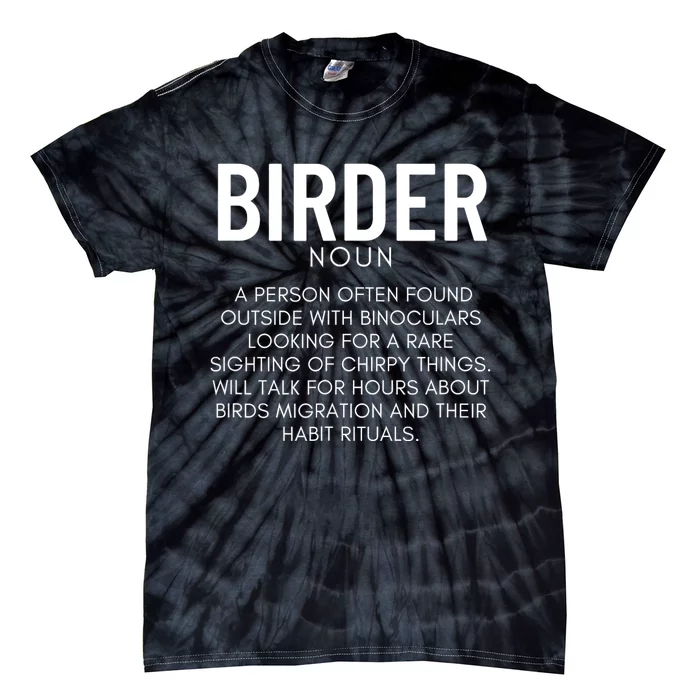 Birder Definition Funny Bird Watching Tie-Dye T-Shirt