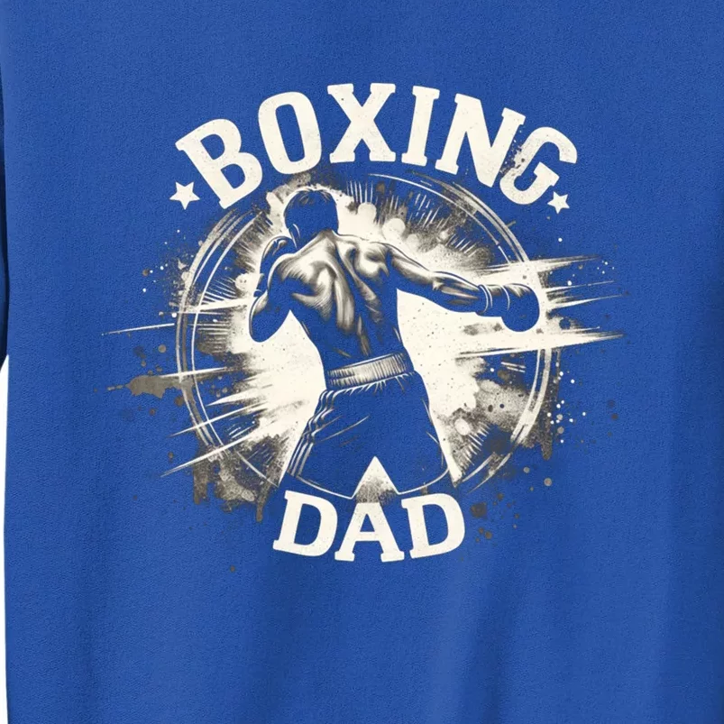 Boxing Dad FatherS Day For Boxing Lover Cute Gift Tall Sweatshirt