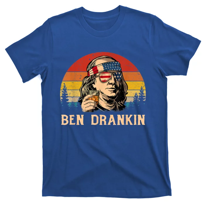 Ben Drankin Funny Benjamin Franklin July 4th Independence Gift T-Shirt