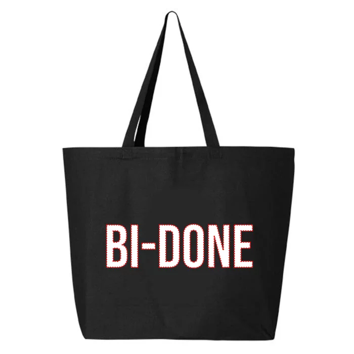 Bi Done Funny Joe Biden Done 25L Jumbo Tote