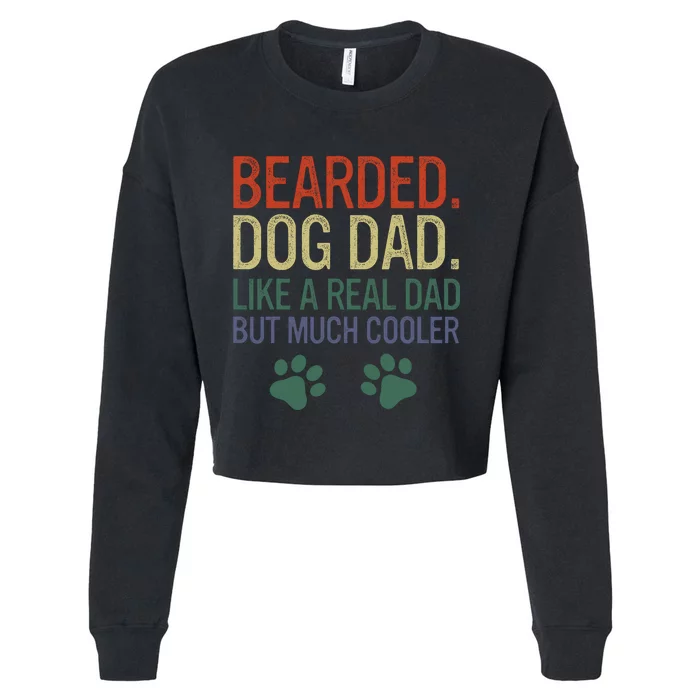 Bearded Dad Funny Beard Humor Father's Day Gift Idea Cropped Pullover Crew