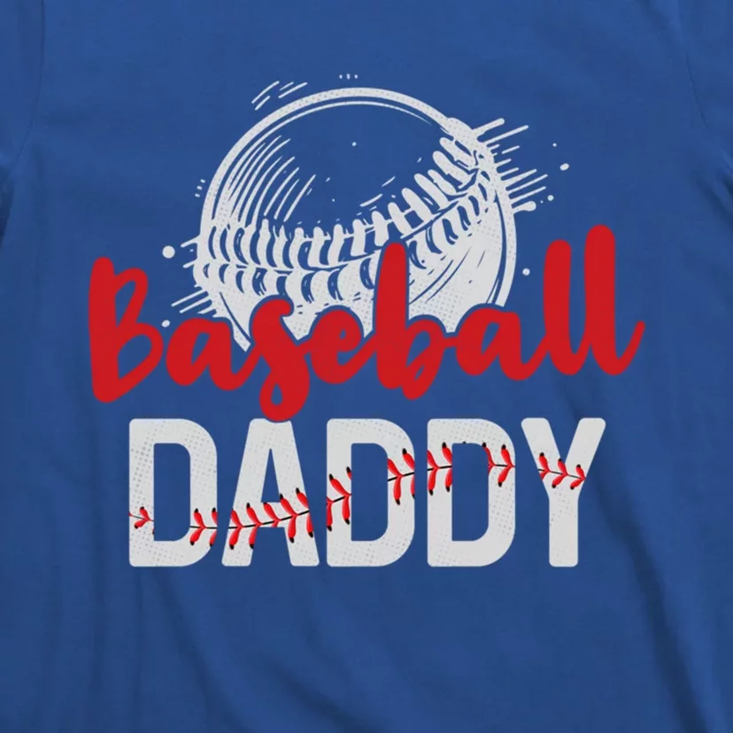 Baseball Daddy FatherS Day Dad Grandpa Baseball Lovers Meaningful Gift T-Shirt