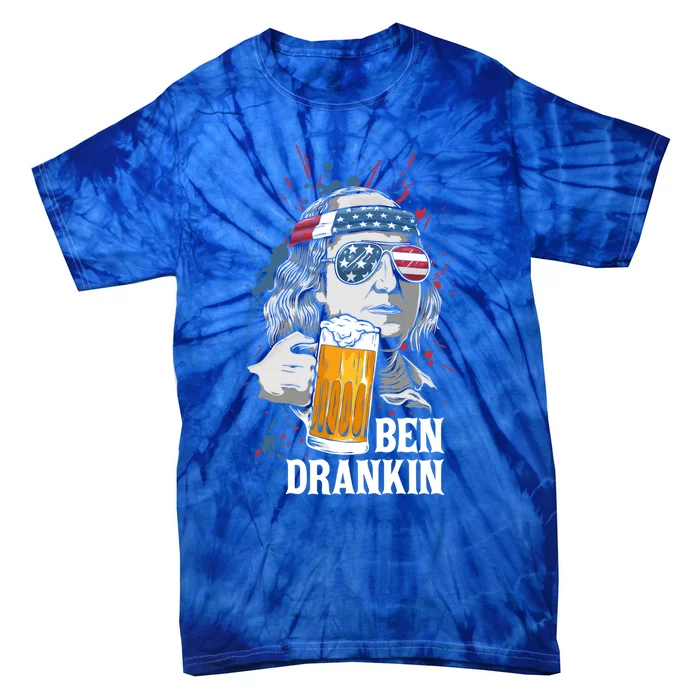 Ben Drankin Funny 4th Of July Sarcastic Benjamin Franklin Funny Gift Tie-Dye T-Shirt