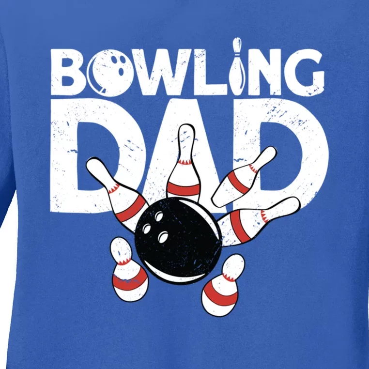 Bowling Dad Funny Bowling Player Bowler Bowling Great Gift Ladies Long Sleeve Shirt