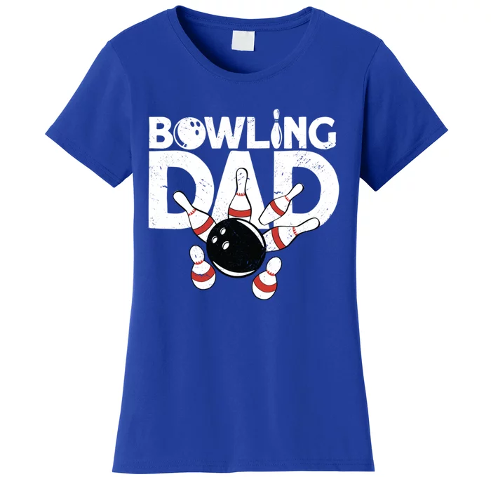 Bowling Dad Funny Bowling Player Bowler Bowling Great Gift Women's T-Shirt