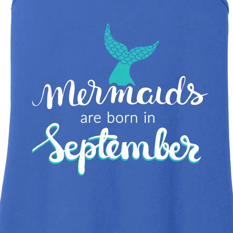 Birthday Daughter Funny Gift Mermaids Are Born In September Gift Ladies Essential Tank