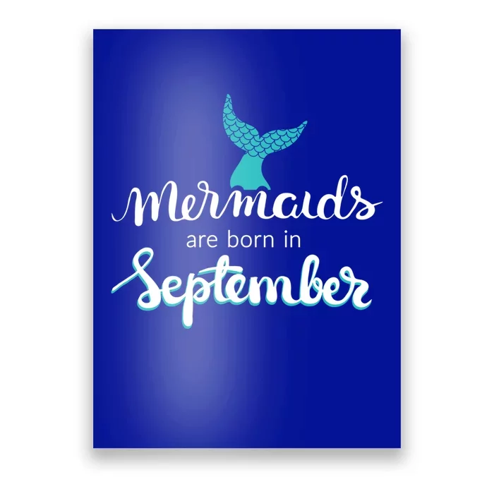 Birthday Daughter Funny Gift Mermaids Are Born In September Gift Poster