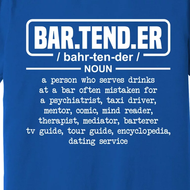 Bartender Definition For Bartender Gift Premium T-Shirt