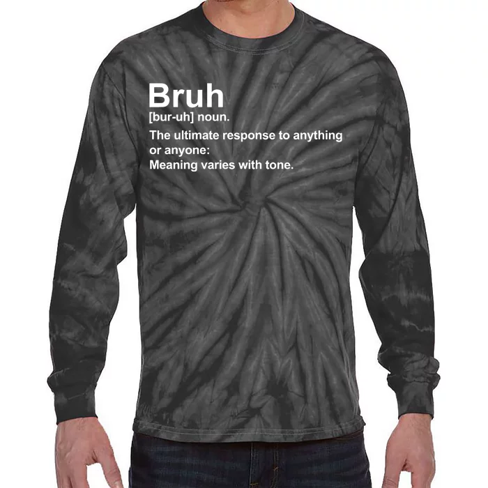 Bruh Definition Funny Cute Matching Team Family Tie-Dye Long Sleeve Shirt