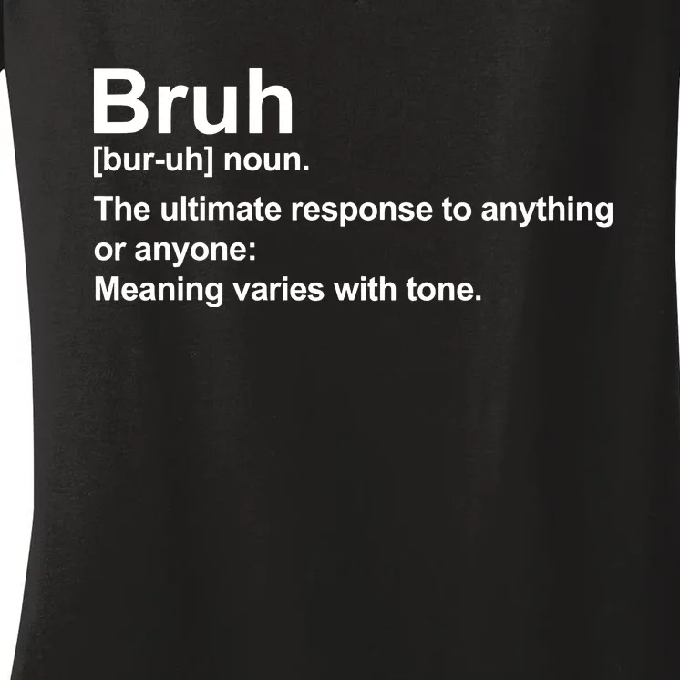 Bruh Definition Funny Cute Matching Team Family Women's V-Neck T-Shirt