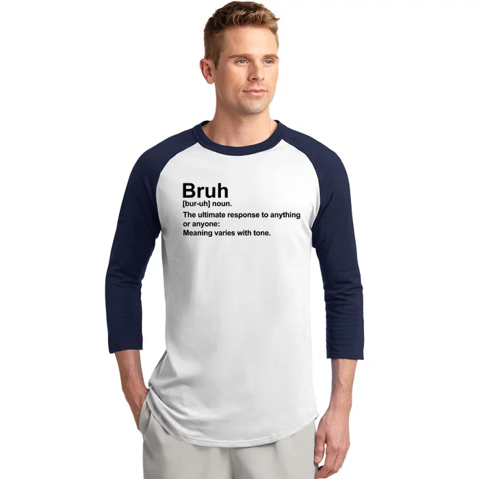 Bruh Definition Funny Cute Matching Team Family Baseball Sleeve Shirt