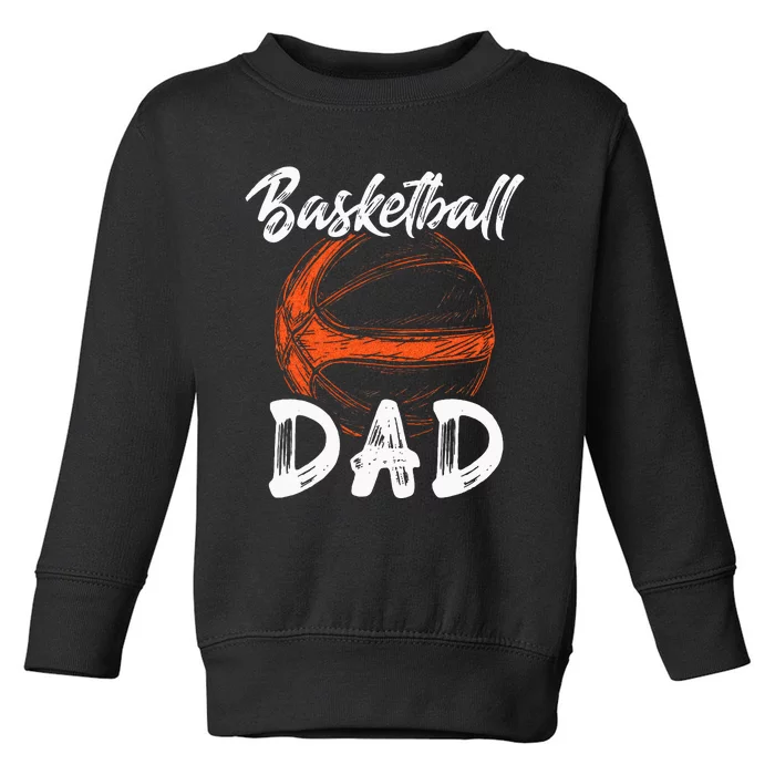 Basketball Dad For Men Family Matching Basketball Ballers Toddler Sweatshirt