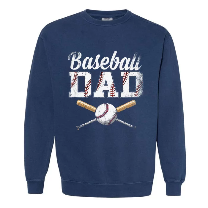 Baseball Dad For Dad Fathers Day Baseball Lovers Garment-Dyed Sweatshirt