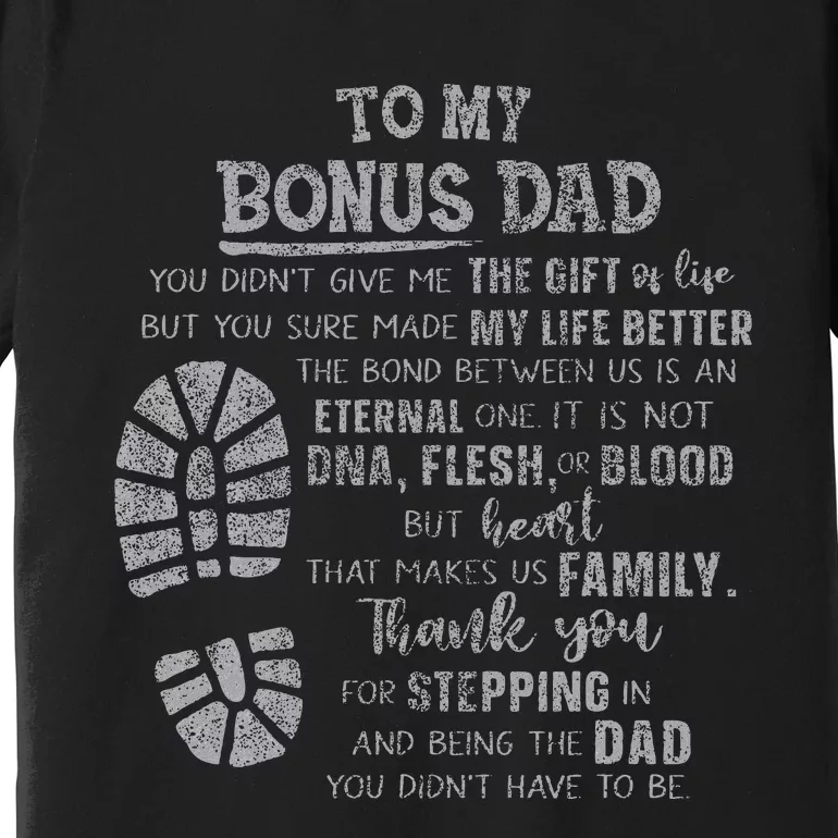 Bonus Dad FatherS Day From Daughter Son Premium T-Shirt