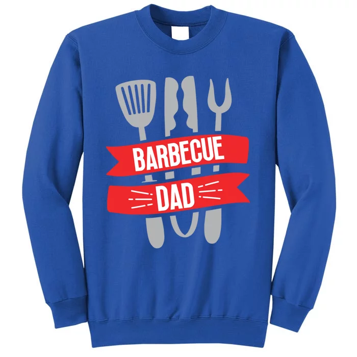 Barbecue Dad Father Bbq Grill Daddy Papa Fathers Day Gift Tall Sweatshirt