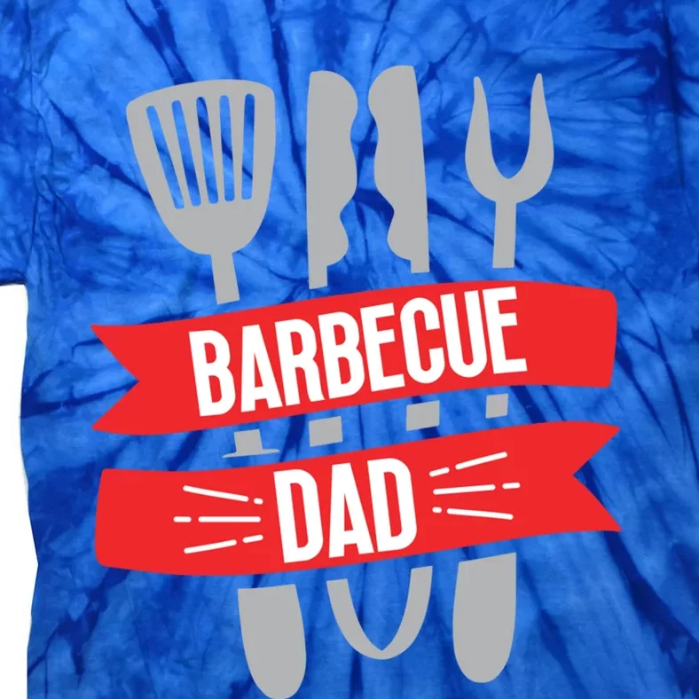 Barbecue Dad Father Bbq Grill Daddy Papa Fathers Day Gift Tie-Dye T-Shirt