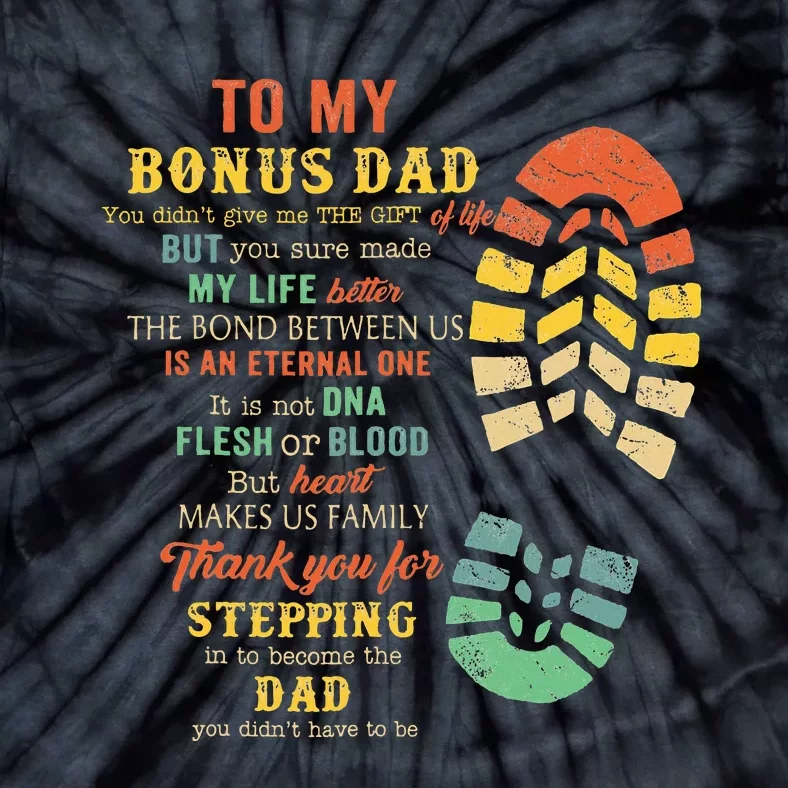 Bonus Dad From Stepdad For Daughter Son Tie-Dye T-Shirt