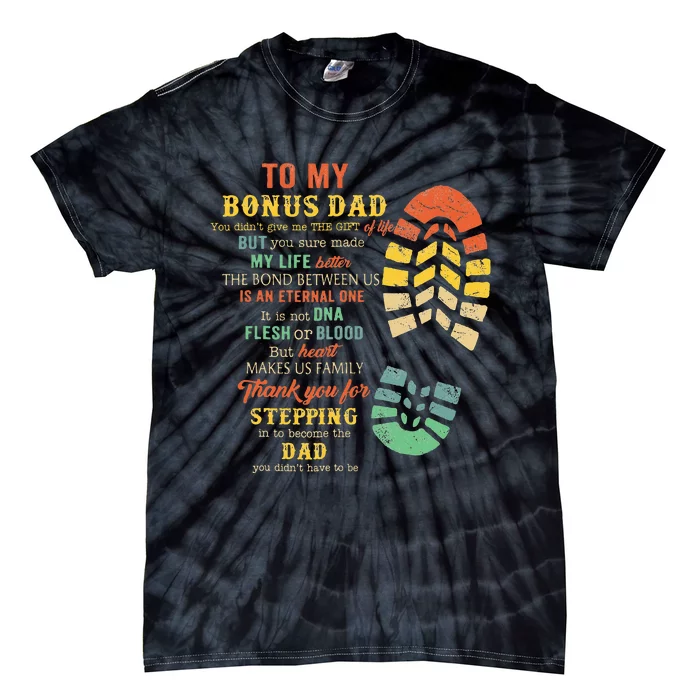 Bonus Dad From Stepdad For Daughter Son Tie-Dye T-Shirt