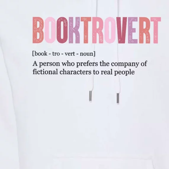 Booktrovert Definition Funny Book Lover Premium Hoodie