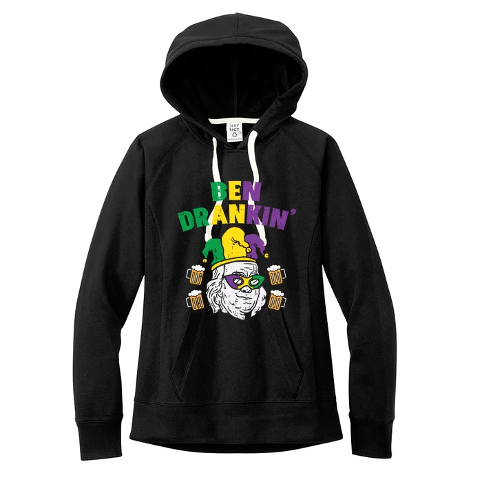 Ben Drankin Franklin Us President Funny Mardi Gras Ing Great Gift Women's Fleece Hoodie