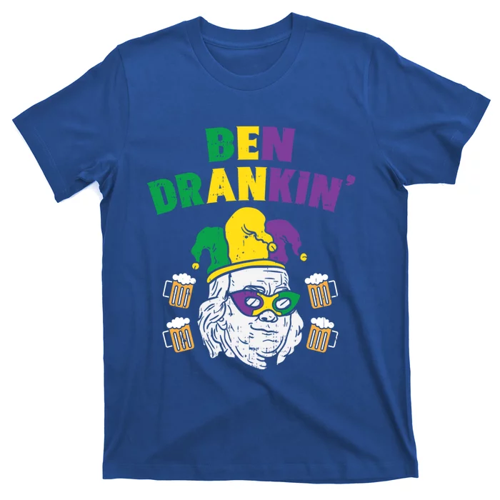 Ben Drankin Franklin Us President Funny Mardi Gras Ing Great Gift T-Shirt