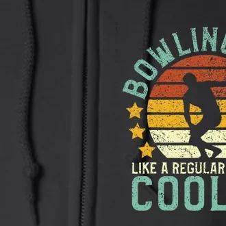 Bowling Dad Funny Fathers Day Gift For Bowler Full Zip Hoodie