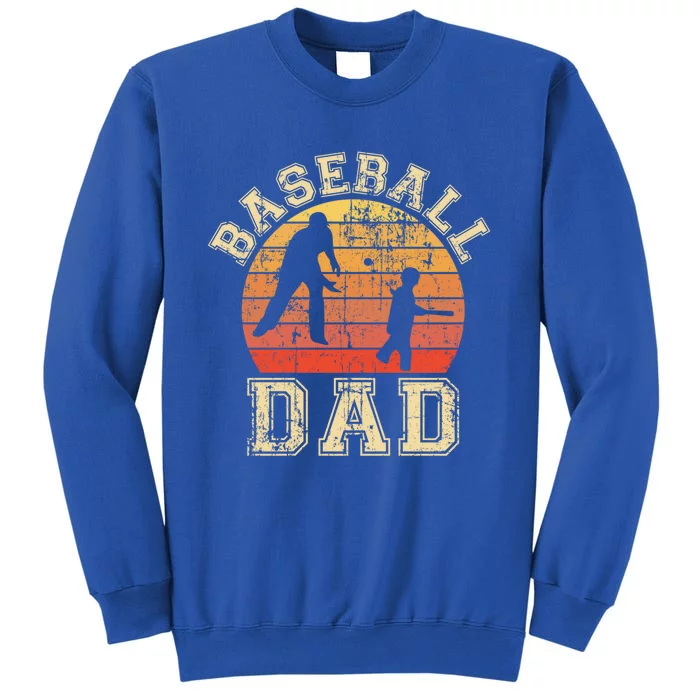 Baseball Dad Father Son Proud Daddy Papa Grandpa Sports Meaningful Gift Tall Sweatshirt