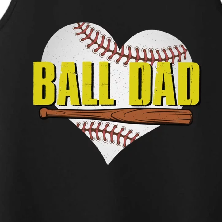 Ball Dad Fathers Day Softball Baseball Dad Baseball Lovers Gift Performance Tank