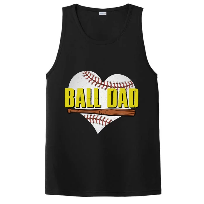 Ball Dad Fathers Day Softball Baseball Dad Baseball Lovers Gift Performance Tank