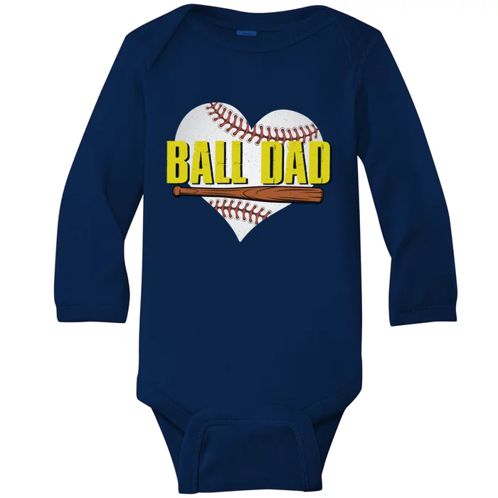 Ball Dad Fathers Day Softball Baseball Dad Baseball Lovers Gift Baby Long Sleeve Bodysuit