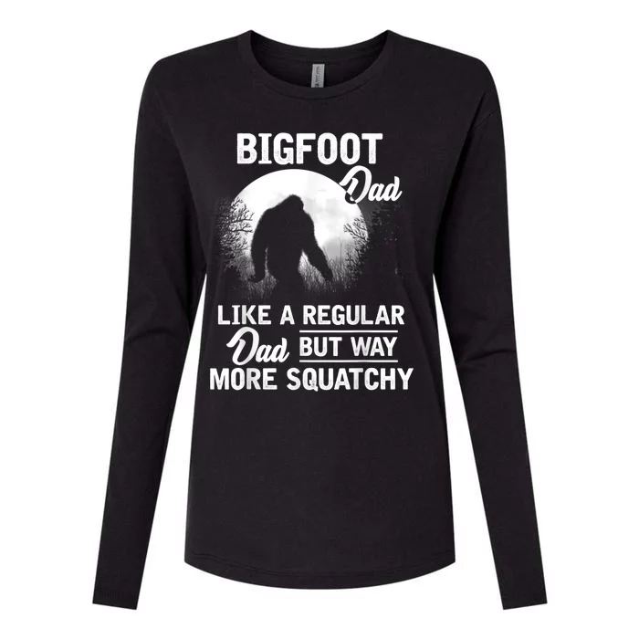 Bigfoot Dad Funny Sasquatch Bigfoot Fathers Day Womens Cotton Relaxed Long Sleeve T-Shirt