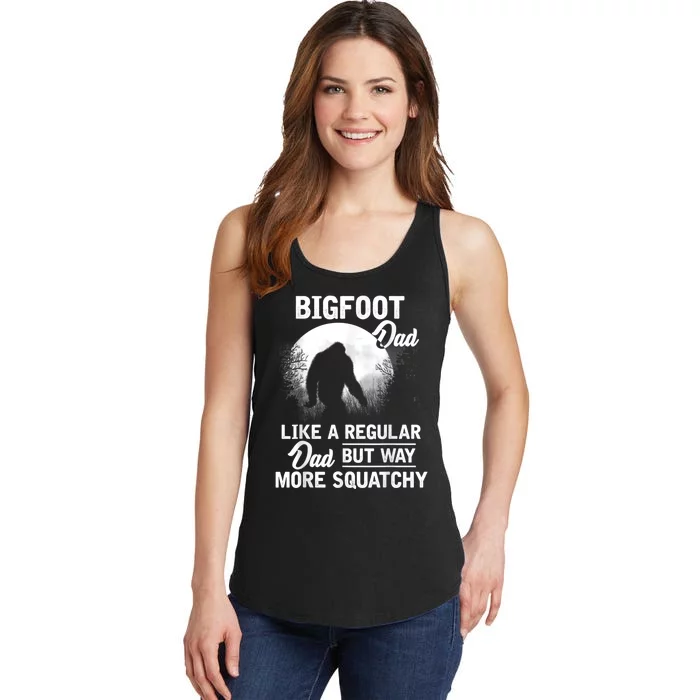 Bigfoot Dad Funny Sasquatch Bigfoot Fathers Day Ladies Essential Tank