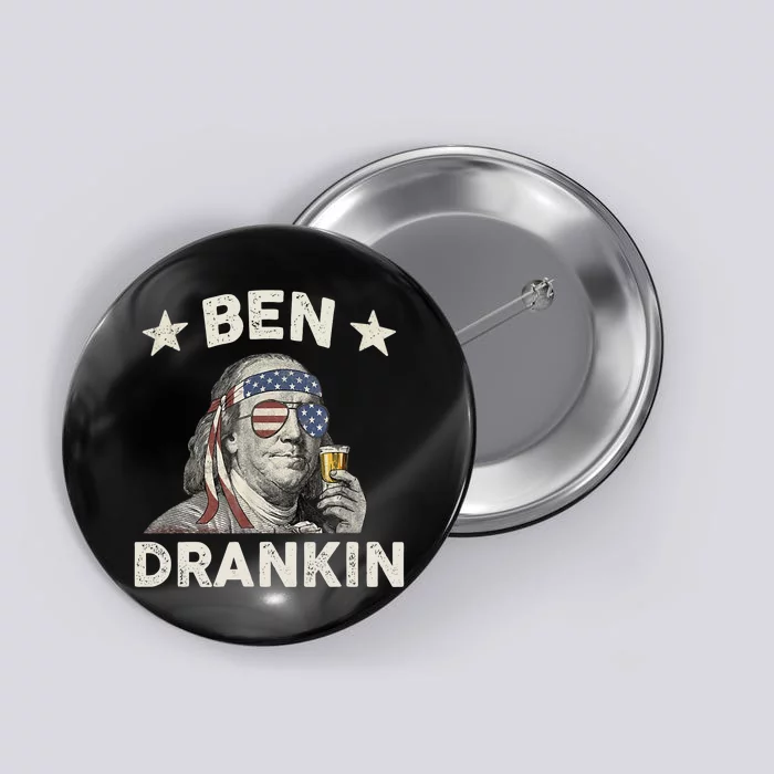 Ben Drankin Funny 4th Of July Button