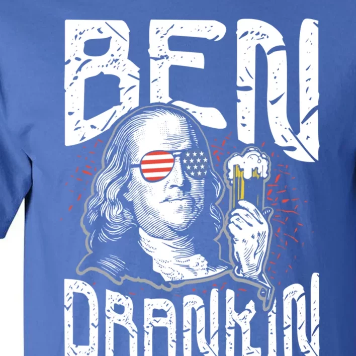 Ben Drankin Funny 4th Of July President Graphic Gift Tall T-Shirt