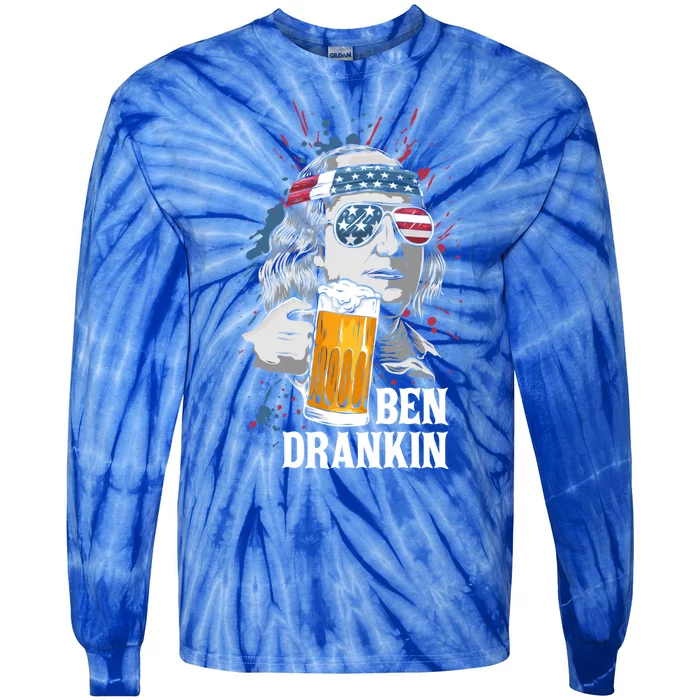 Ben Drankin Funny 4th Of July Sarcastic Benjamin Franklin Gift Tie-Dye Long Sleeve Shirt