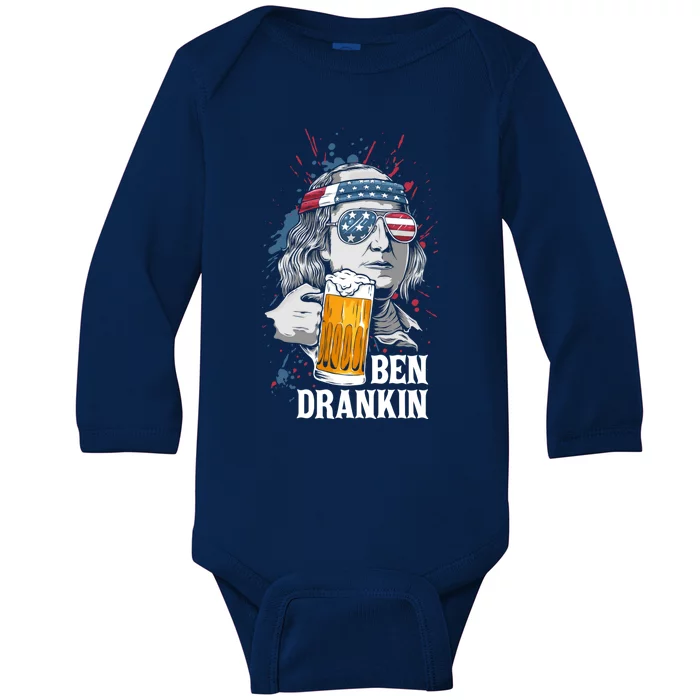 Ben Drankin Funny 4th Of July Sarcastic Benjamin Franklin Gift Baby Long Sleeve Bodysuit