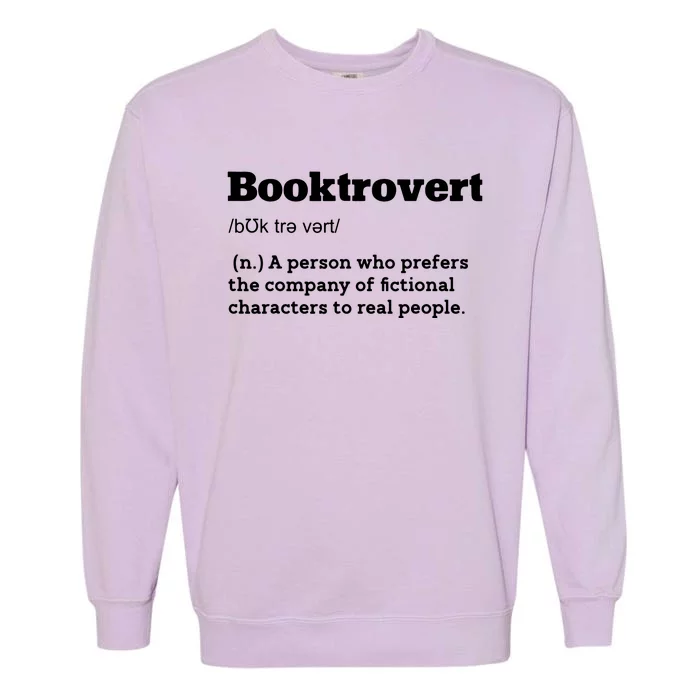 BookTrovert Definition Funny Reading Book Lover Garment-Dyed Sweatshirt