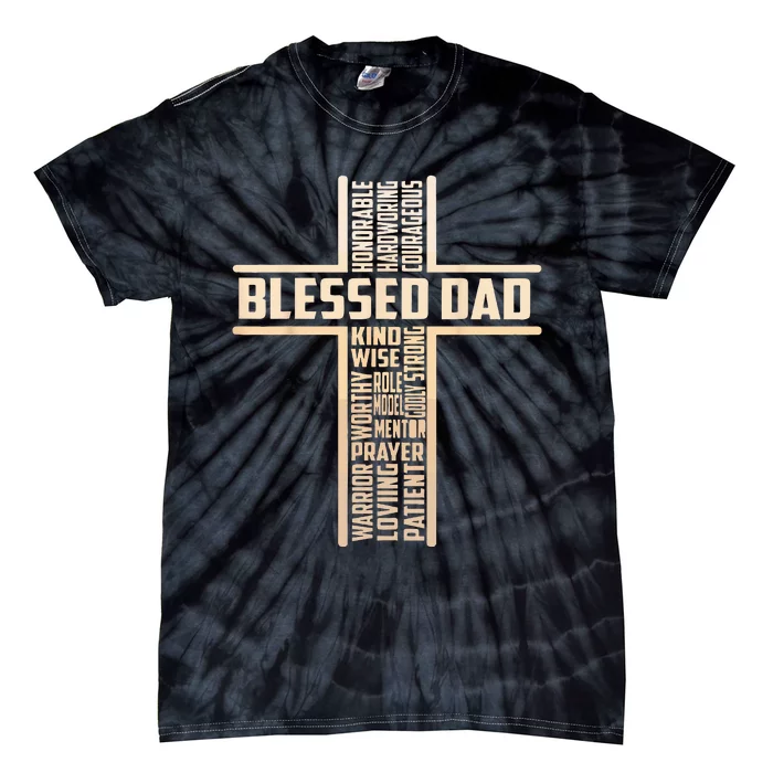 Blessed Dad Fathers Day Cross Christian Papa Pop Husband Tie-Dye T-Shirt