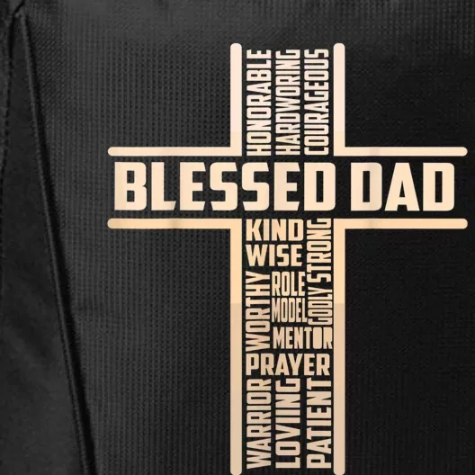 Blessed Dad Fathers Day Cross Christian Papa Pop Husband City Backpack