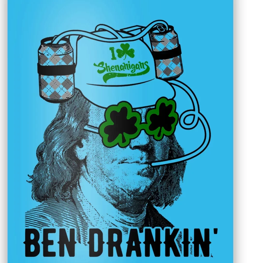 Ben Drankin Funny Green Shamrock Political St Patricks Day Gift Poster