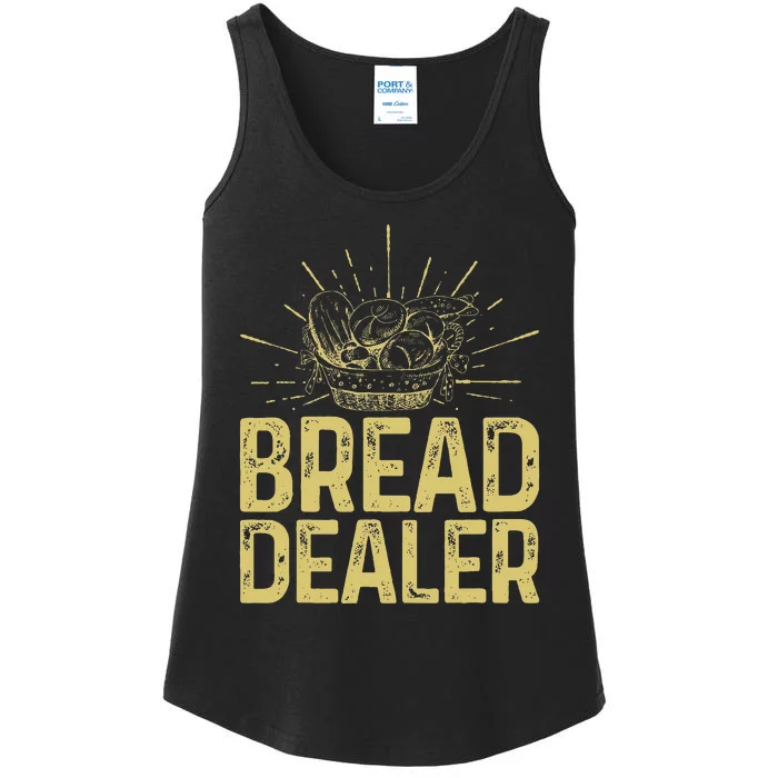 Bread Dealer Funny Bakery Baking Ladies Essential Tank