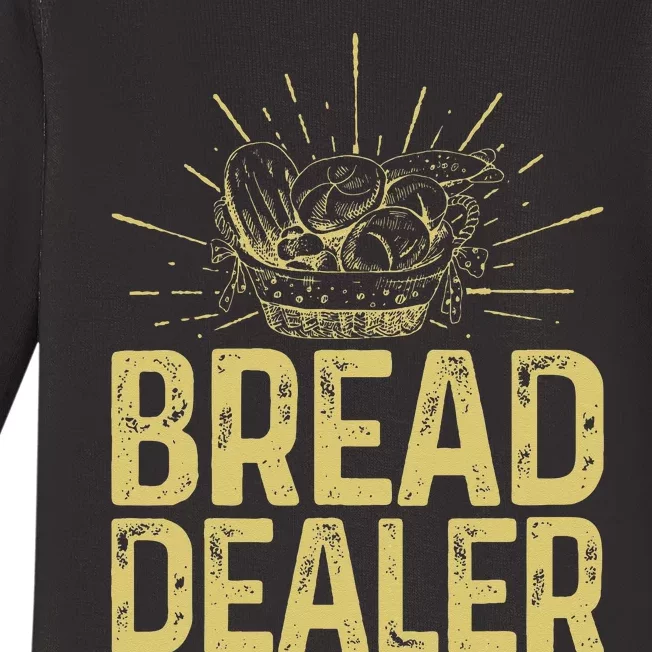 Bread Dealer Funny Bakery Baking Baby Long Sleeve Bodysuit