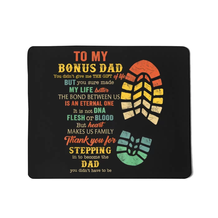 Bonus Dad FatherS Day Gift From Stepdad For Daughter Son Mousepad