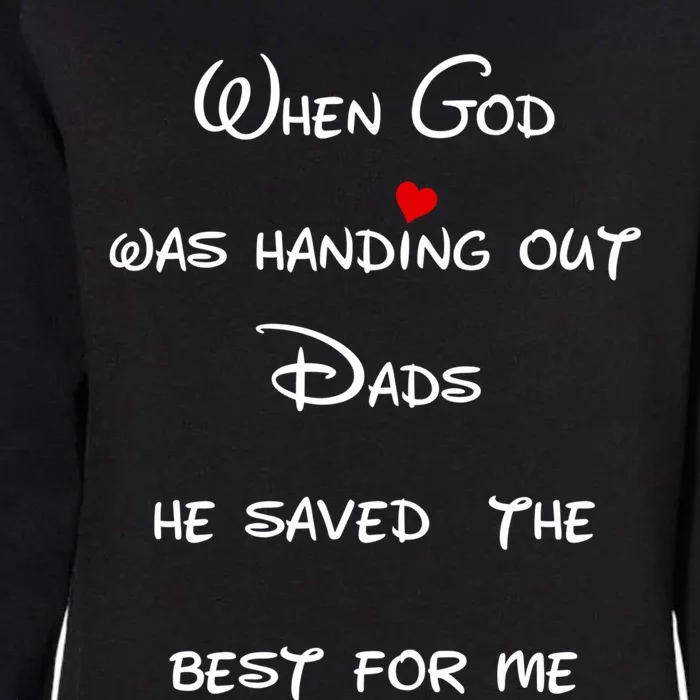 Best Dad Father Figure Worlds Greatest Father God Gift Womens California Wash Sweatshirt