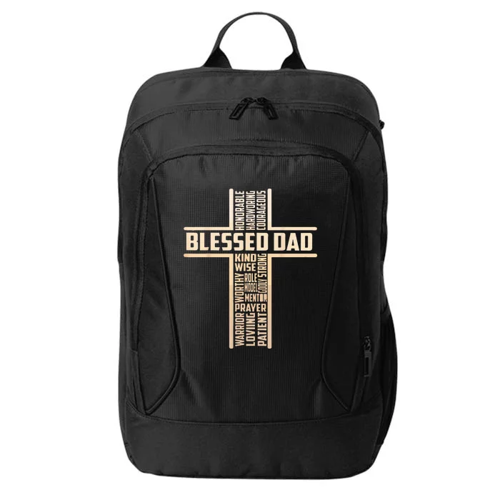 Blessed Dad Fathers Day Cross Christian Papa Pop Husband City Backpack