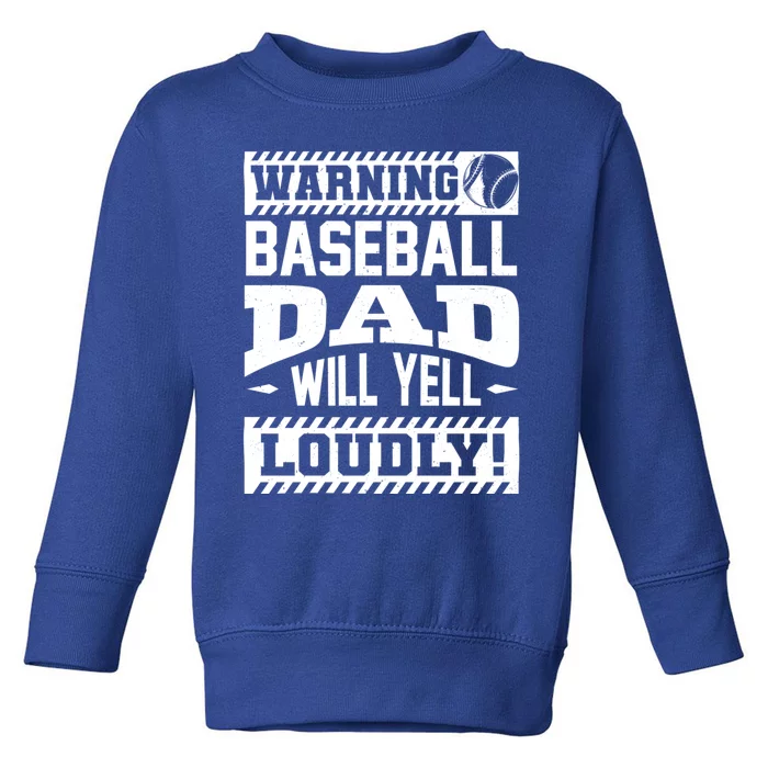 Baseball Dad Gift Baseball Lover Cool Gift Toddler Sweatshirt